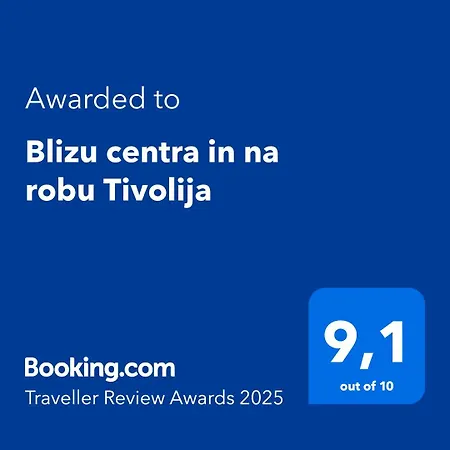 Blizu Centra In Na Robu Tivolija Ljubljana Exterior photo